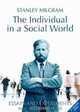 The Individual in a Social World: Essays and Experiments, Stanley Milgram 