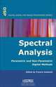 Spectral Analysis: Parametric and Non-Parametric Digital Methods (Digital Signal and Image Processing series), 