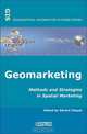 Geomarketing: Methods and Strategies in Spatial Marketing (Geographical Information Systems series), 
