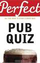 Perfect Pub Quiz, David Pickering 