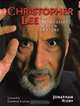 Christopher Lee: The Authorised Screen History, Jonathan Rigby 