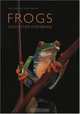 Frogs: And Other Amphibians, Photographs by Paul Starosta 