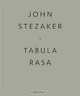 John Stezaker: Tabula Rasa, John Stezaker, Michael Bracewell 