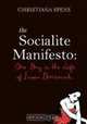 The Socialite Manifesto (Burninghouse), Christiana Spens 