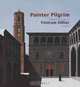 Painter Pilgrim: The Art and Life of Tristram Hillier, Jenny Pery 