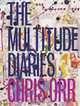 Chris Orr: The Multitude Diaries, Chris Orr 