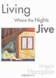 Living Where the Nights Jive, Maggie Hampton 