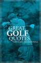 Great Golf Quotes, Michael McDonnell 