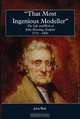 That Ingenious Modeller: John Henning, Sculptor, J. Wall 