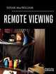 Susan Macwilliam: Remote Viewing, 