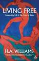 Living Free, H. A. Williams 
