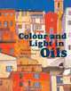 Colour and Light in Oils, Nicholas Verrall, Robin Capon 