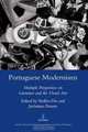Portuguese Modernisms: Multiple Perspectives on Literature and the Visual Arts (Legenda Main Series), Steffen Dix 