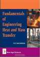 Fundamentals of Engineering Heat and Mass Transfer, R.C. Sachdeva 