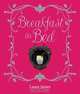 Breakfast in Bed, Laura James 