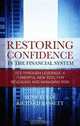 Restoring Confidence in the Financial System: See-through-leverage: A powerful new tool for revealing and managing risk, Sean Tully, Richard Bassett 