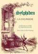 La Sylphide - A Ballet Libretto of 1836, August Bournonville 