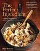 The Perfect Ingredient: 5 Fantastic Ways to Cook Apples, Beets, Pork, Scallops, and More, Bryn Williams 