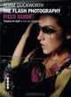 Flash Photography Field Guide (Photographer