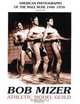 Bob Mizer: Athletic Model Guild (AMG): American Photography of the Male Nude 1940-1970, Vol. 7, Janssen Publishers 
