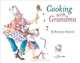 Cooking with Grandma, Rosemary Mastnak 