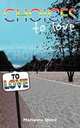 Choices to Love, Marianna Quint 