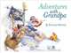 Adventures with Grandpa, Rosemary Mastnak 