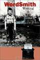 Wordsmith -- Writing a Way Home, R. Thomas Collins 
