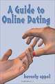 A Guide to Online Dating, Beverly Appel 