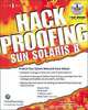 Hack Proofing Sun Solaris 8, Wyman Miles, Ed Mitchell, F. William Lynch, Randy Cook, Ido Dubrawsky 