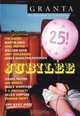 Granta 87: Jubilee! The 25th Anniversary Issue (Granta: The Magazine of New Writing), Ian Jack 