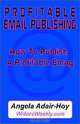 How to Publish A Profitable E-mag, Angela Adair-Hoy, Cathi Stevenson, Angela, J. Adair-Hoy 