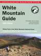AMC White Mountain Guide, 28th: Hiking trails in the White Mountain National Forest (Appalachian Mountain Club White Mountain Guide), Steven D. Smith 