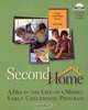 Second Home: A Day in the Life of a Model Early Childhood Program, Claire Bainer, Liisa Hale 