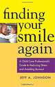 Finding Your Smile Again: A Child Care Professional