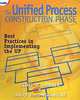 The Unified Process Construction Phase: Best Practices in Implementing the UP, Scott W. Ambler, Larry Constantine 