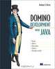 Domino Development with Java, Anthony S. Patton 