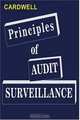 Principles of Audit Surveillance: Reprise Edition, Harvey Cardwell 
