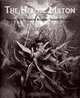 The Heroic Milton: Paradise Lost, Paradise Regained, Samson Agonistes, John Milton 