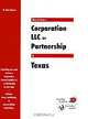 How to Form a Corporation, LLC or Partnership in Texas (QuickStart), W. Dean Brown 
