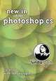 New in Adobe Photoshop CS, Tanya Staples 