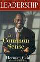 Leadership Is Common Sense, Herman Cain 