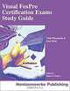 Visual FoxPro Certification Exams Study Guide, Cindy Winegarden, Evan Delay 
