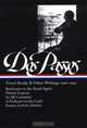 John Dos Passos: Travel Books and Other Writings 1916-1941 (Library of America), JOHN DOS PASSOS 