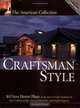 The American Collection: Craftsman Style (American Collection) (American Collection), 