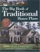 Big Book of Traditional House Plans: 500 Homes in Full Color, Hanley Wood 
