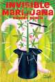 Invisible Marijuana, Robert Bunch 