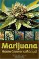Marijuana Home Grower