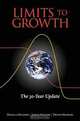 Limits to Growth: The 30-Year Update, Donella H. Meadows, Jorgen Randers, Dennis L. Meadows 