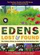 Edens Lost And Found: How Ordinary Citizens Are Restoring Our Great American Cities, Harry Wiland, Dale Bell, Joseph D